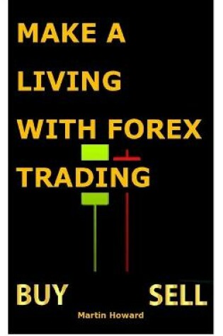 Cover of Make a Living with Forex Trading