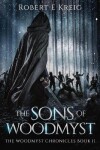 Book cover for The Sons of Woodmyst