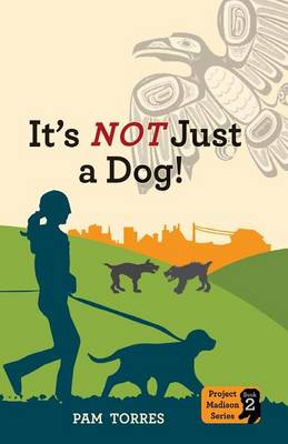 Cover of It's NOT Just A Dog!