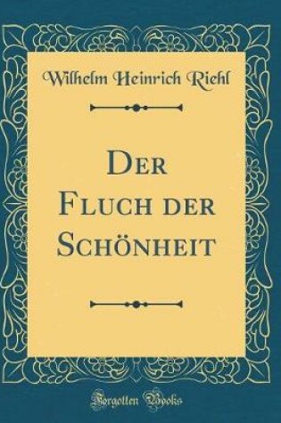 Cover of Der Fluch der Schönheit (Classic Reprint)