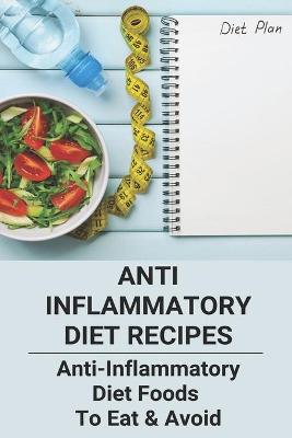 Cover of Anti Inflammatory Diet Recipes