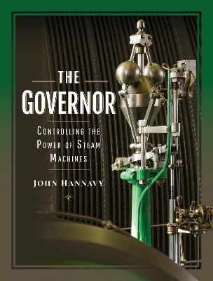 Cover of The Governor: Controlling the Power of Steam Machines