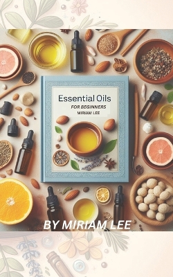 Book cover for Essential Oil for Beginners