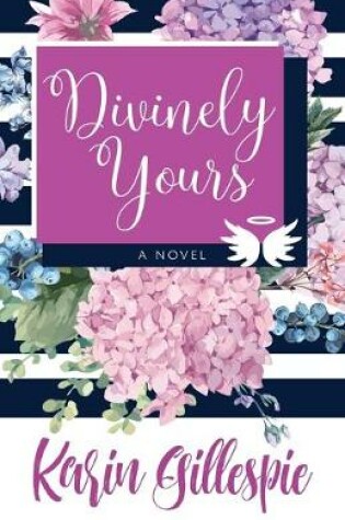Cover of Divinely Yours
