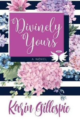 Cover of Divinely Yours