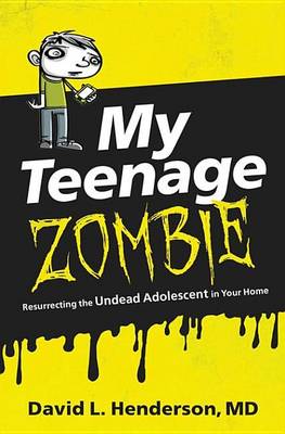 Book cover for My Teenage Zombie