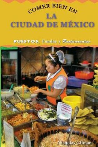 Cover of Comer Bien En La Ciudad de Mexico