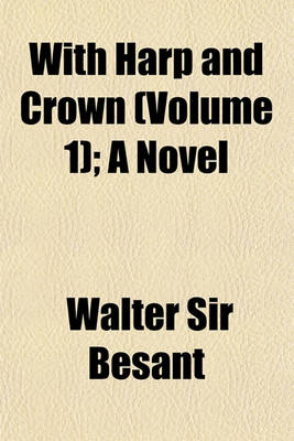 Book cover for With Harp and Crown (Volume 1); A Novel