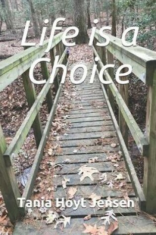 Cover of Life is a Choice