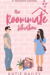 Book cover for The Roommate Situation