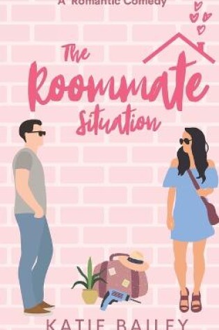 Cover of The Roommate Situation