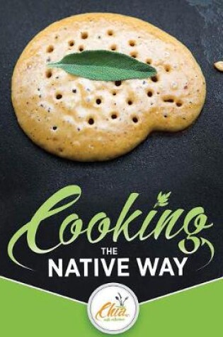 Cover of Cooking the Native Way