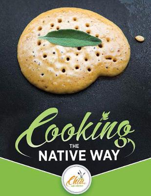 Cover of Cooking the Native Way