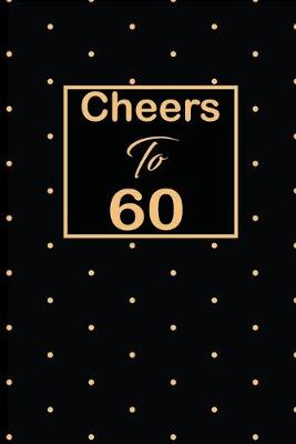 Book cover for Cheers to 60