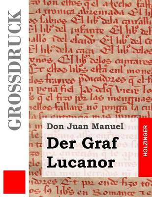 Book cover for Der Graf Lucanor (Grossdruck)