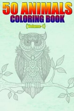 Cover of 50 Animals Coloring Book