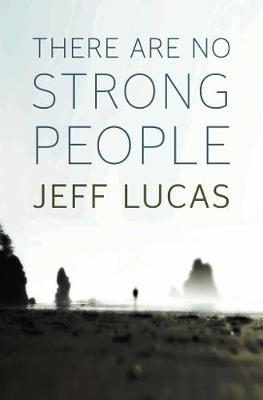 Book cover for There Are No Strong People