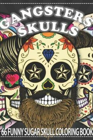 Cover of Gangsters Skulls