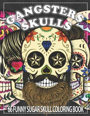 Book cover for Gangsters Skulls