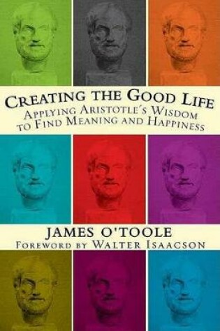Cover of Creating the Good Life