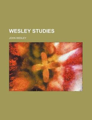 Book cover for Wesley Studies