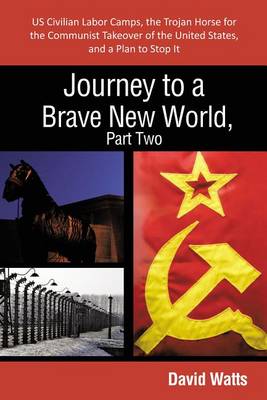 Book cover for Journey to a Brave New World, Part Two