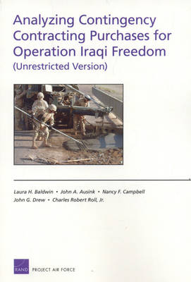 Book cover for Analyzing Contingency Contracting Purchases for Operation Iraqi Freedom (Unrestricted Version)