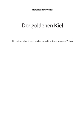 Book cover for Der goldenen Kiel