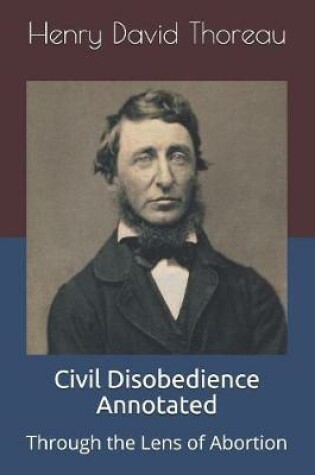 Cover of Civil Disobedience Annotated