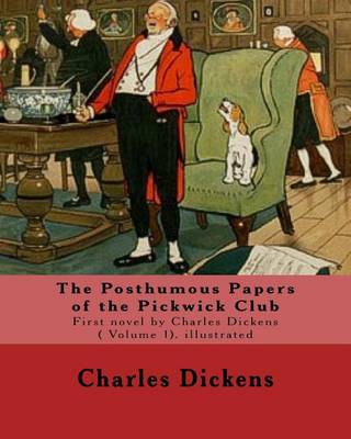 Book cover for The Posthumous Papers of the Pickwick Club. By