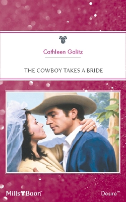 Book cover for The Cowboy Takes A Bride