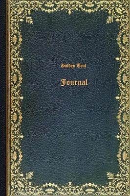 Cover of Golden Teal Journal