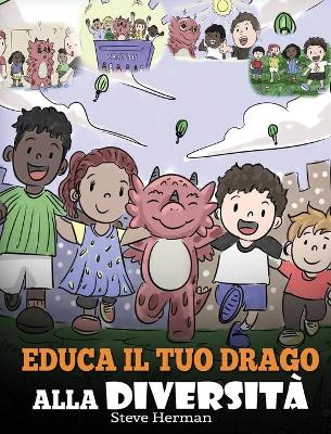 Book cover for Educa il tuo drago alla diversit�