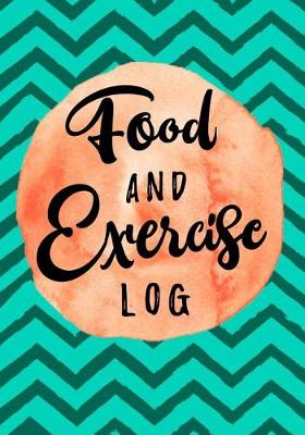 Book cover for Food And Exercise Log