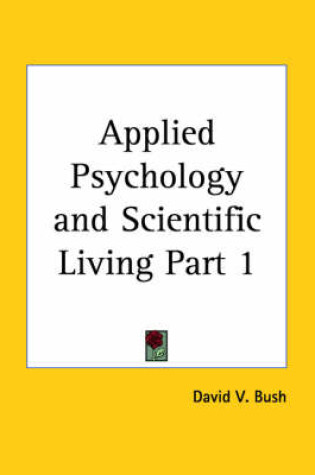 Cover of Applied Psychology and Scientific Living Vol. 1 (1922)