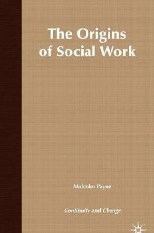 Cover of The Origins of Social Work