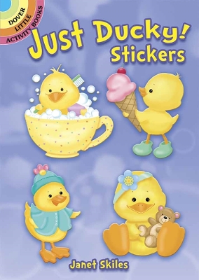 Book cover for Just Ducky! Stickers