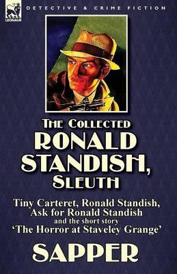 Book cover for The Collected Ronald Standish, Sleuth-Tiny Carteret, Ronald Standish, Ask for Ronald Standish and the short story 'The Horror at Staveley Grange'