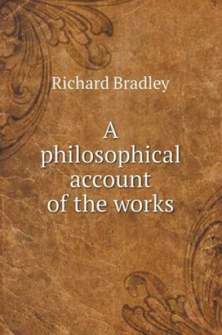 Cover of A philosophical account of the works