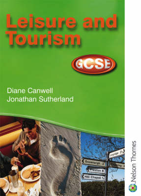 Book cover for Leisure and Tourism GCSE - Student Book for AQA, OCR, WJEC and CCEA