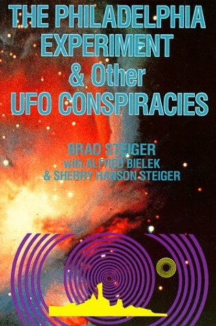 Cover of The Philadelphia Experiment and Other UFO Conspiracies