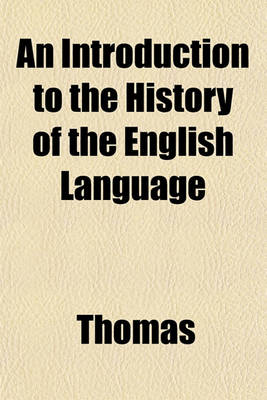 Book cover for An Introduction to the History of the English Language