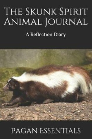Cover of The Skunk Spirit Animal Journal