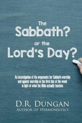 Cover of The Sabbath? or the Lord's Day?