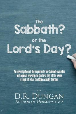 Book cover for The Sabbath? or the Lord's Day?