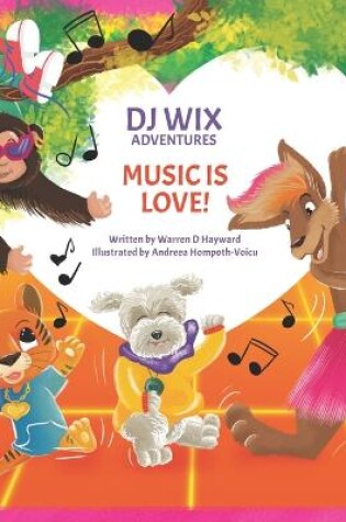 Cover of DJ Wix Adventures - Music is Love