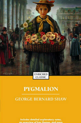 Cover of Pygmalion: Enriched Classic