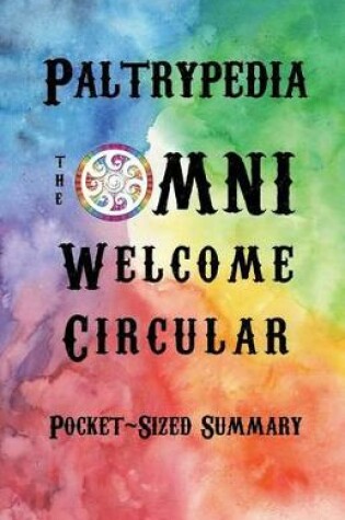 Cover of Paltrypedia - The Omni Welcome Circular