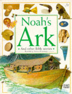 Book cover for Bible Stories 4:  Noah's Ark & Other Stories