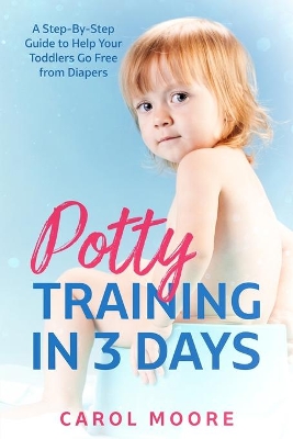 Book cover for Potty Training in 3 Days